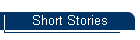 Short Stories
