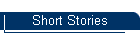 Short Stories