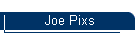 Joe Pixs